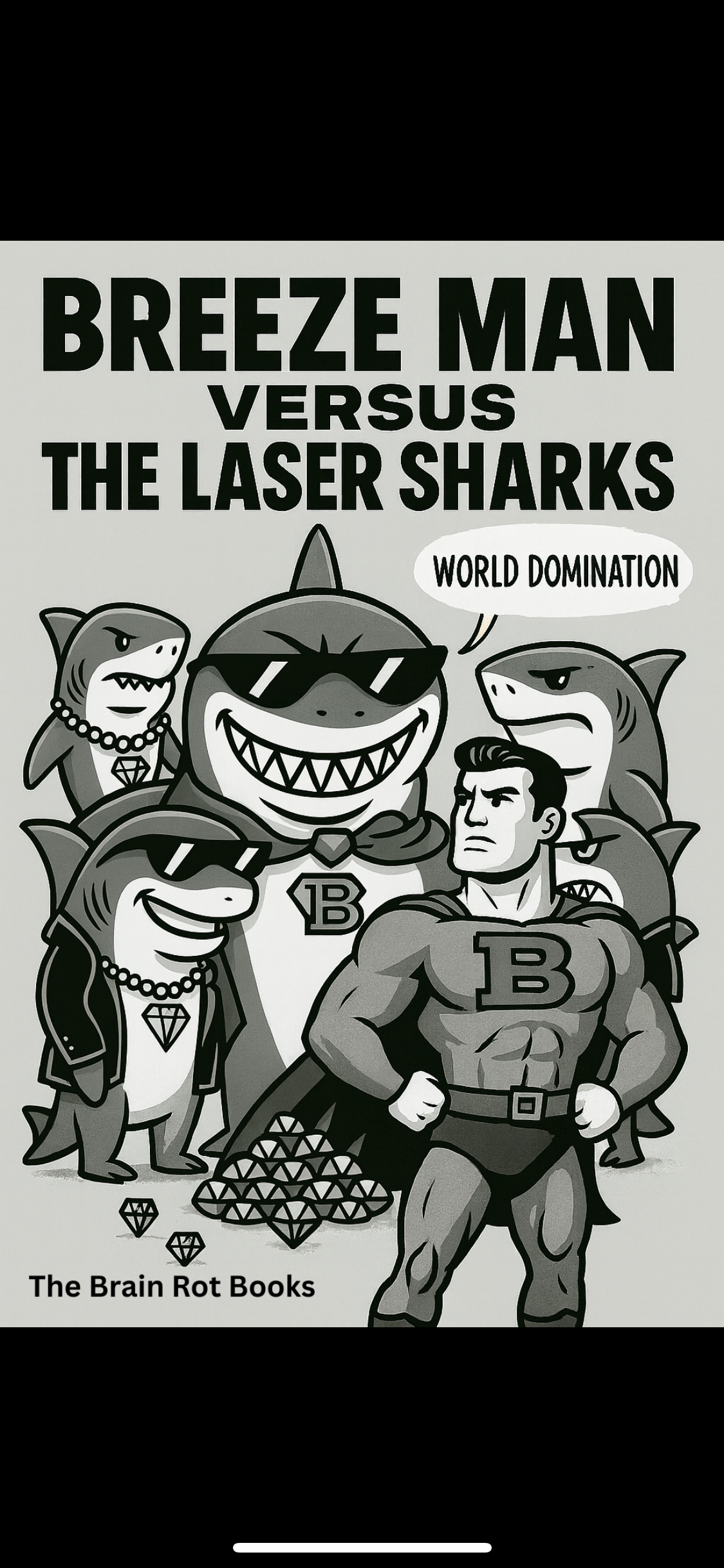 Breeze Man vs. The Laser Sharks